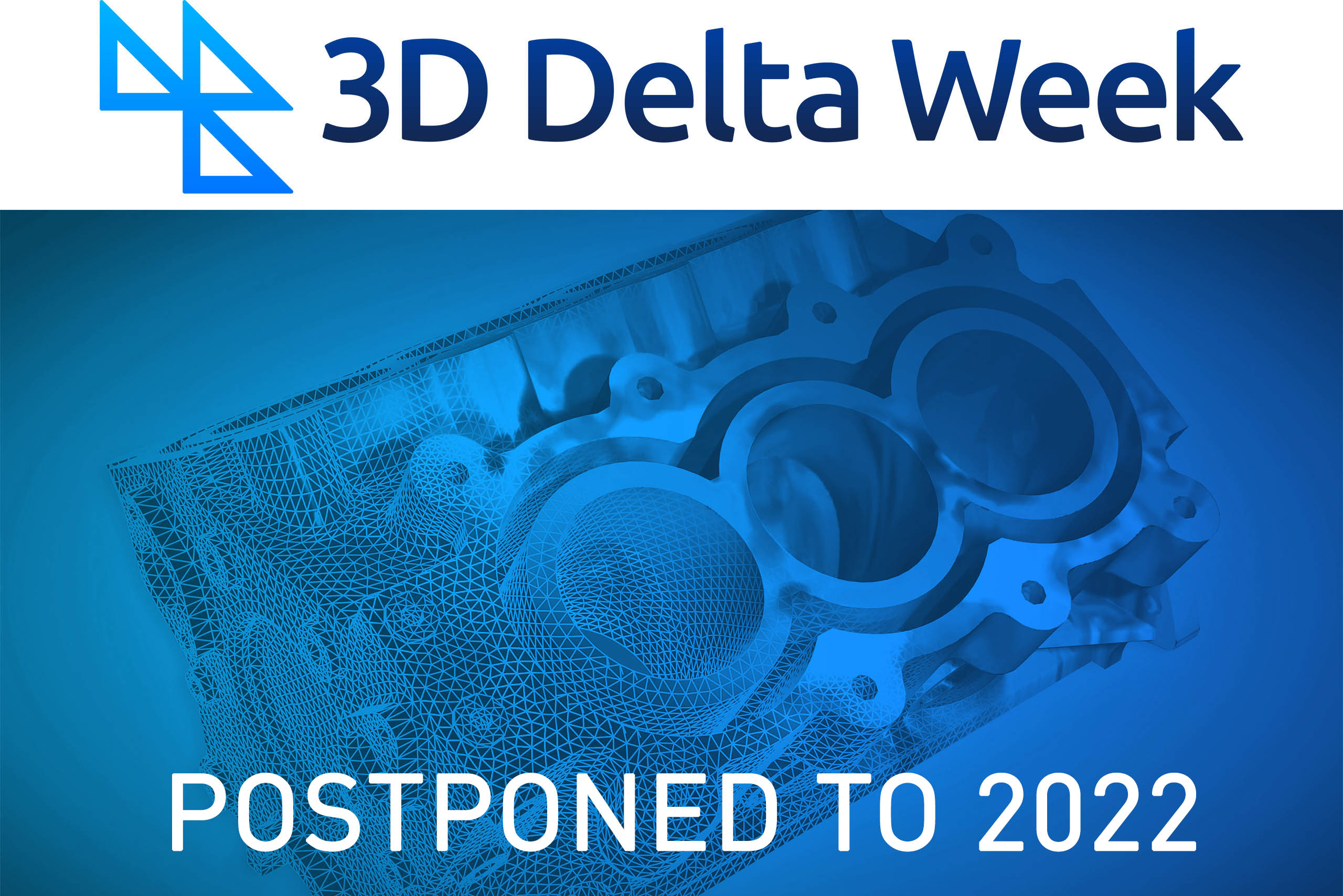 3DDW Postponed to 2022
